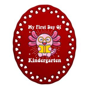 My First Day Of Kindergarten Axolotl Girls 1st Day Of School Ceramic Oval Ornament