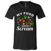 My Food DoesnT Scream Anti Animal Cruelty Vegan Vegetarian V-Neck T-Shirt