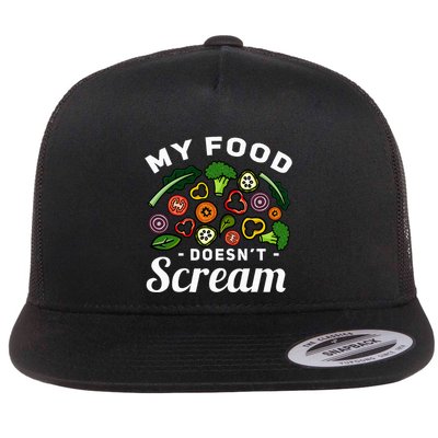 My Food DoesnT Scream Anti Animal Cruelty Vegan Vegetarian Flat Bill Trucker Hat