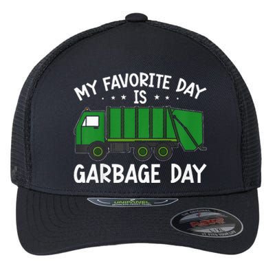 My Favorite Day Is Garbage Day  Flexfit Unipanel Trucker Cap