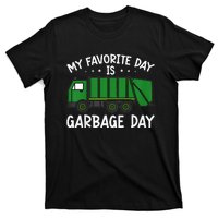 My Favorite Day Is Garbage Day  T-Shirt