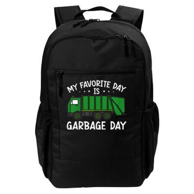 My Favorite Day Is Garbage Day  Daily Commute Backpack