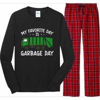 My Favorite Day Is Garbage Day  Long Sleeve Pajama Set