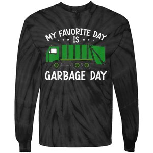 My Favorite Day Is Garbage Day  Tie-Dye Long Sleeve Shirt