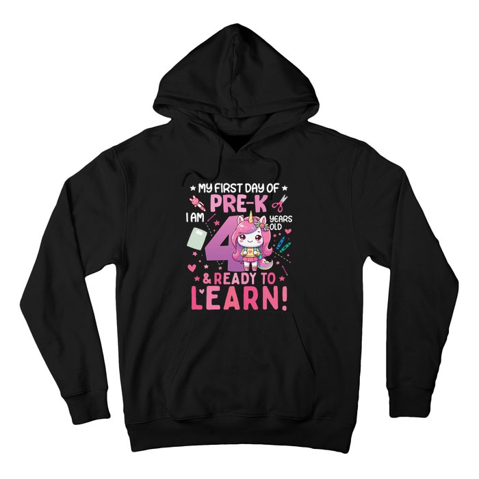 My First Day Of Prek IM 4 Years Old And Ready To Learn Gift Hoodie