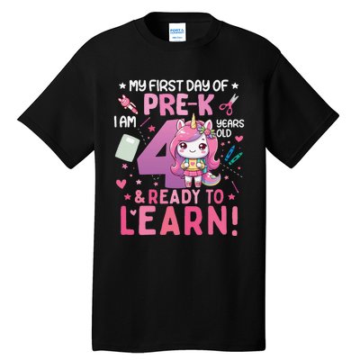 My First Day Of Prek IM 4 Years Old And Ready To Learn Gift Tall T-Shirt