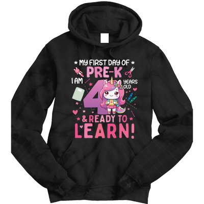 My First Day Of Prek IM 4 Years Old And Ready To Learn Gift Tie Dye Hoodie