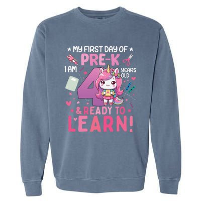 My First Day Of Prek IM 4 Years Old And Ready To Learn Gift Garment-Dyed Sweatshirt