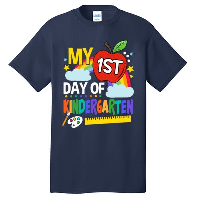 My First Day Of Kindergarten Funny Colorful Rainbow Tall T-Shirt