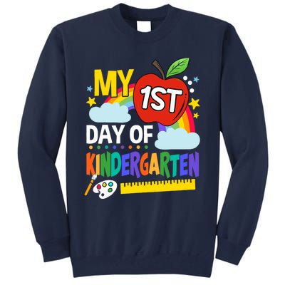 My First Day Of Kindergarten Funny Colorful Rainbow Tall Sweatshirt