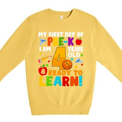 My First Day Of Pre K I Am 4 Years Old First Day Of School Premium Crewneck Sweatshirt