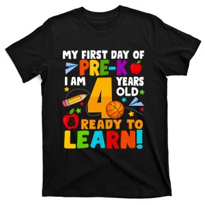 My First Day Of Pre K I Am 4 Years Old First Day Of School T-Shirt