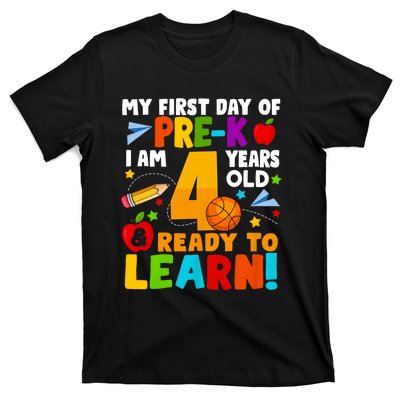 My First Day Of Pre K I Am 4 Years Old First Day Of School T-Shirt