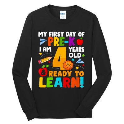 My First Day Of Pre K I Am 4 Years Old First Day Of School Tall Long Sleeve T-Shirt