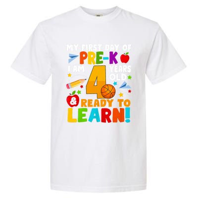 My First Day Of Pre K I Am 4 Years Old First Day Of School Garment-Dyed Heavyweight T-Shirt