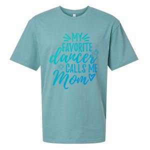 My Favorite Dancer Calls Me Mom Mother Gift Sueded Cloud Jersey T-Shirt