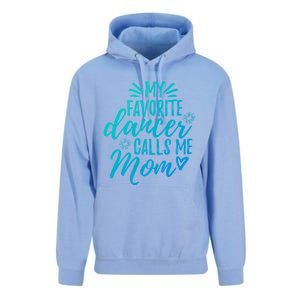 My Favorite Dancer Calls Me Mom Mother Gift Unisex Surf Hoodie