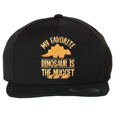 My Favorite Dinosaur Is The Nugget Wool Snapback Cap