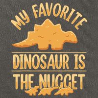 My Favorite Dinosaur Is The Nugget Cotton Canvas Backpack