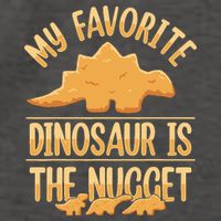 My Favorite Dinosaur Is The Nugget Vector Backpack