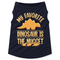 My Favorite Dinosaur Is The Nugget Doggie Tank