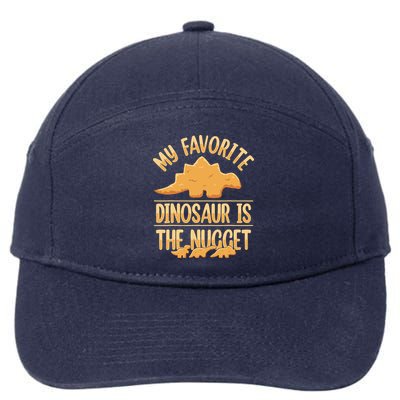 My Favorite Dinosaur Is The Nugget 7-Panel Snapback Hat