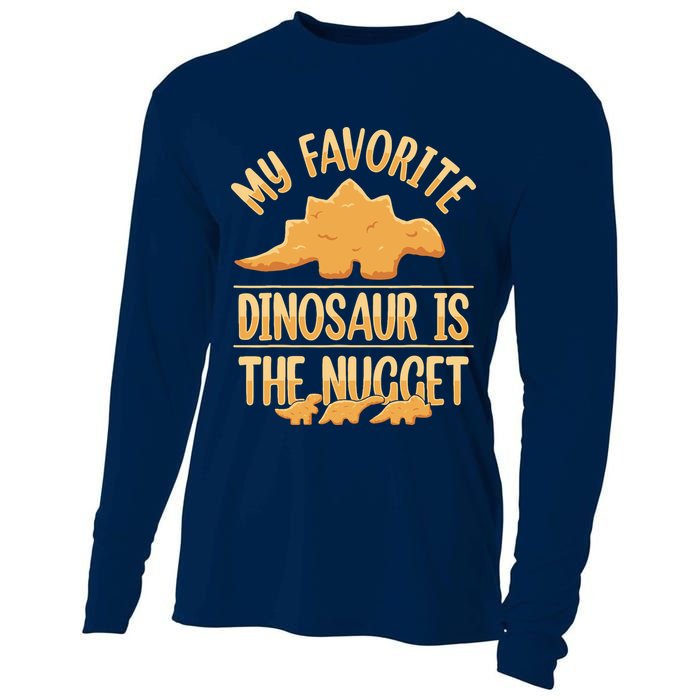 My Favorite Dinosaur Is The Nugget Cooling Performance Long Sleeve Crew