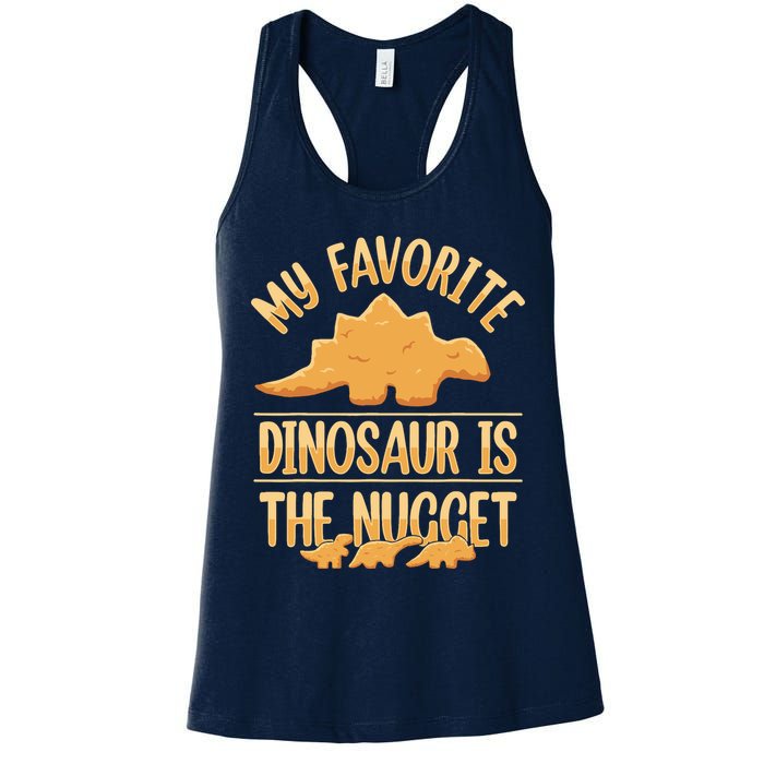 My Favorite Dinosaur Is The Nugget Womens Tank Top