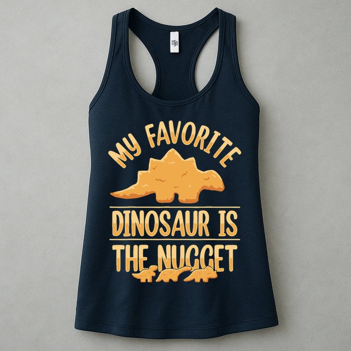 My Favorite Dinosaur Is The Nugget Womens Tank Top