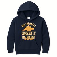 My Favorite Dinosaur Is The Nugget Kids Hoodie