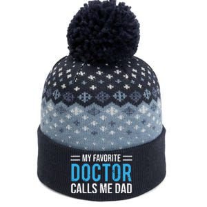 My Favorite Doctor Calls Me Dad Cute Father The Baniff Cuffed Pom Beanie