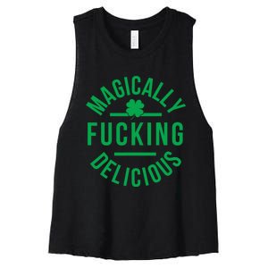 Magically Fucking Delicious Funny St Patricks Day Women's Racerback Cropped Tank