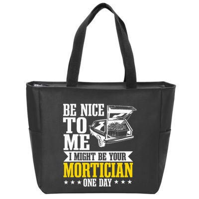 Mortician Funeral Director Undertaker Casket Be Nice Zip Tote Bag
