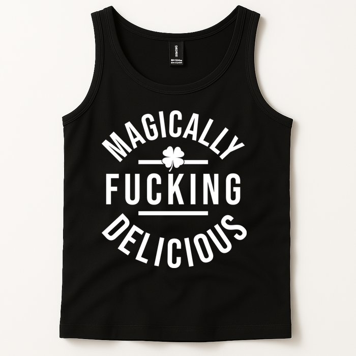 Magically Fucking Delicious St Patrick's Day Funny Tank Top