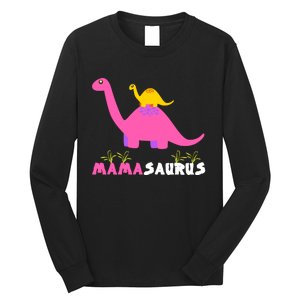 Mamasaurus Funny Dinosaur Mama Saurus Dinosaur Mom Mother Long Sleeve Shirt