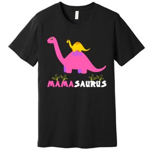 Mamasaurus Funny Dinosaur Mama Saurus Dinosaur Mom Mother Premium T-Shirt