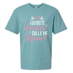 My Favorite Dancer Calls Me Mom Mother Gift Sueded Cloud Jersey T-Shirt