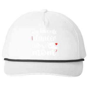 My Favorite Dancer Calls Me Mom Dance Mama Of A Dancer Funny Gift Snapback Five-Panel Rope Hat