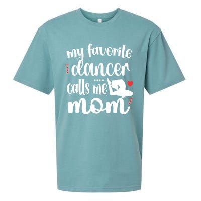 My Favorite Dancer Calls Me Mom Dance Mama Of A Dancer Funny Gift Sueded Cloud Jersey T-Shirt