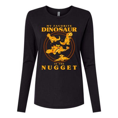 My Favorite Dinosaur Nugget Nugget Lover Chicken Nuggets Womens Cotton Relaxed Long Sleeve T-Shirt