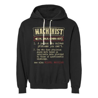 Machinist Funny Dictionary Definition Garment-Dyed Fleece Hoodie