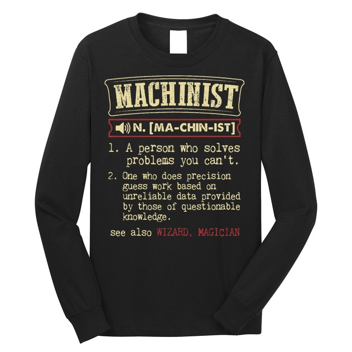 Machinist Funny Dictionary Definition Long Sleeve Shirt