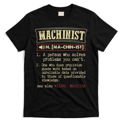 Machinist Funny Dictionary Definition T-Shirt