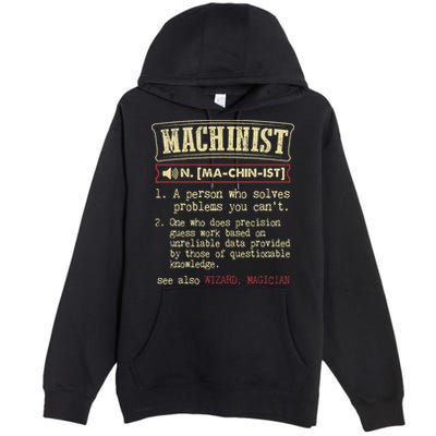 Machinist Funny Dictionary Definition Premium Pullover Hoodie