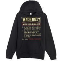 Machinist Funny Dictionary Definition Premium Pullover Hoodie