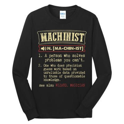 Machinist Funny Dictionary Definition Tall Long Sleeve T-Shirt