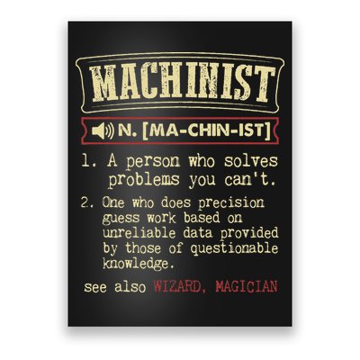 Machinist Funny Dictionary Definition Poster