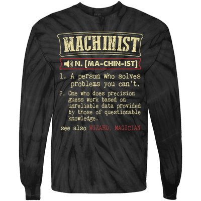 Machinist Funny Dictionary Definition Tie-Dye Long Sleeve Shirt