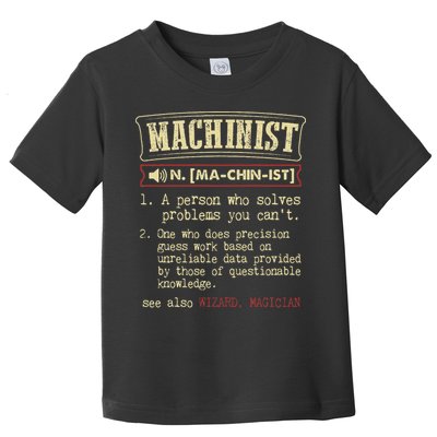 Machinist Funny Dictionary Definition Toddler T-Shirt