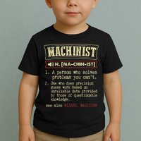 Machinist Funny Dictionary Definition Toddler T-Shirt